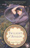 Twilight of Avalon: A Novel of Trystan & Isolde (Twilight of Avalon Trilogy)