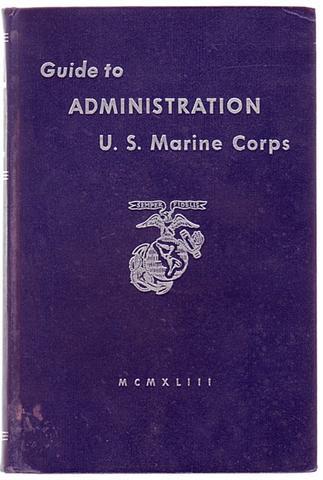 Guide to Administration - US Marine Corps 1943