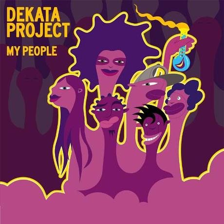 New release from Dekata Project - My People