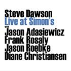 Steve Dawson: Live at Simon's