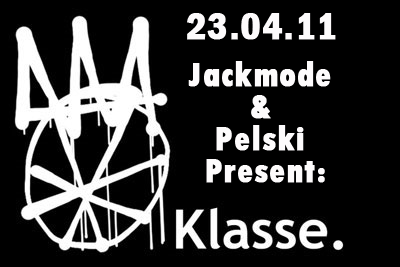 SATURDAY: Klasse Recordings host Room 2 of Jackmode vs Pelski