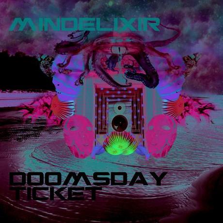 Mindelixir new LP - Doomsday Ticket out now on Daly City Records
