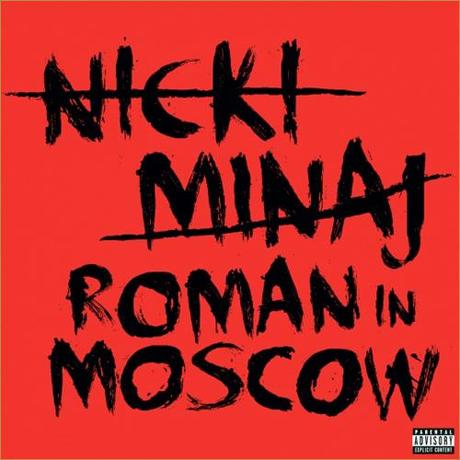 Nicki Minaj Roman In Moscow