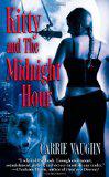 Kitty and The Midnight Hour by Carrie Vaughn