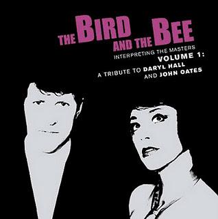 Bird and the Bee; Interpreting The Masters Volume 1: A Tribute to Daryl Hall and John Oates