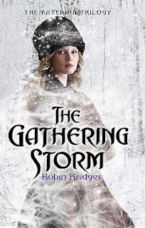 Book Review: The Gathering Storm (Katerina Chronicles Vol 1) by Robin Bridges