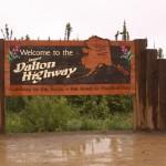 Mile 1, Welcome to the Dalton Highway!
