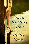 Under the Mercy Trees