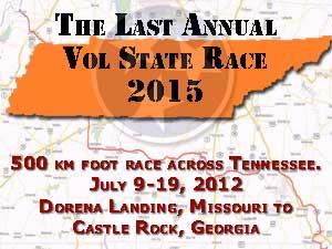 vol state ultramarathon 2015 The Last Annual Vol State 2015
