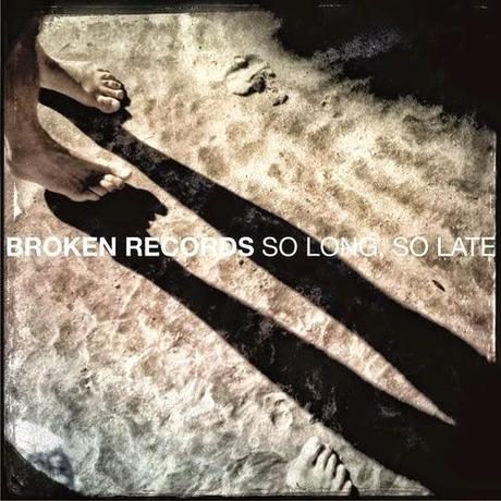 Single Review - Broken Records - So Long, So Late