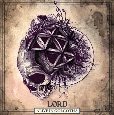 Lord - Alive In Golgotha EP