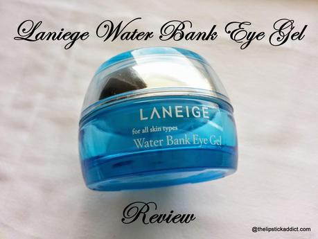 Review :: Laniege Water Bank Gel – Korean Under Eye Care