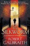 The Silkworm- Robert Galbraith