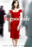 The Good Wife and (Dirty) Politics The Good Wife and (Dirty) Politics