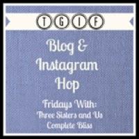 TGIF Blog & Instagram Hop TGIF Blog & Instagram Hop