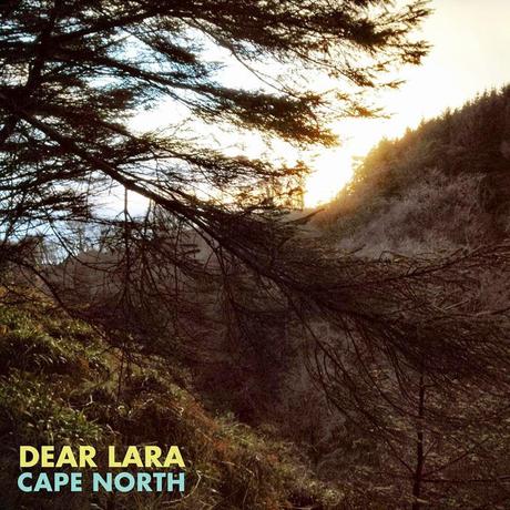 EP Review - Dear Lara - Cape North