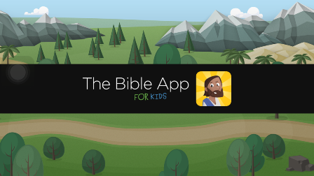 Download Bible App for Kids- a significant religious app for Christian Kids Download Bible App for Kids- a significant religious app for Christian Kids