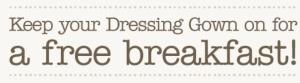 Keep your dressing gown on for breakfast at Giraffe Dressing gown breakfast giraffe