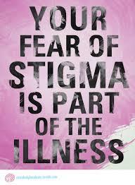 stigma 2 fear of stigma