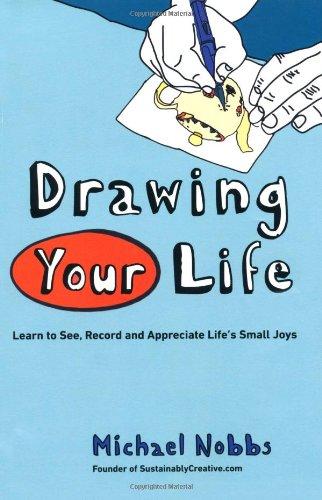 Friday Reads: Drawing Your Life by Michael Nobbs