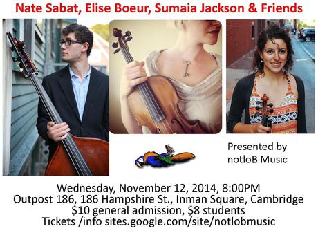 Nate Sabat and Elise Bouer/Sumaia Jackson and Friends, 11/12