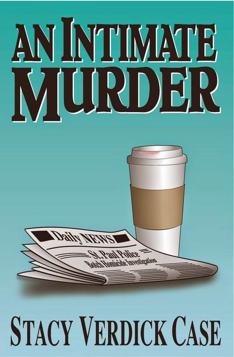 AN INTIMATE MURDER BY  STACY VERDICK CASE- REVIEW TOUR +GIVEAWAY