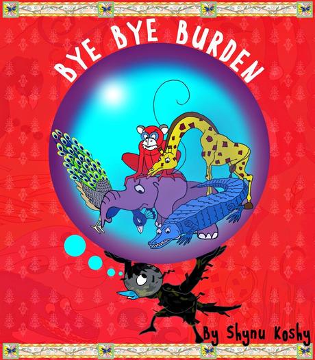 Author Interview: Shynu Koshy: Bye Bye Burden: My First Children’s eBook Published By Partridge India