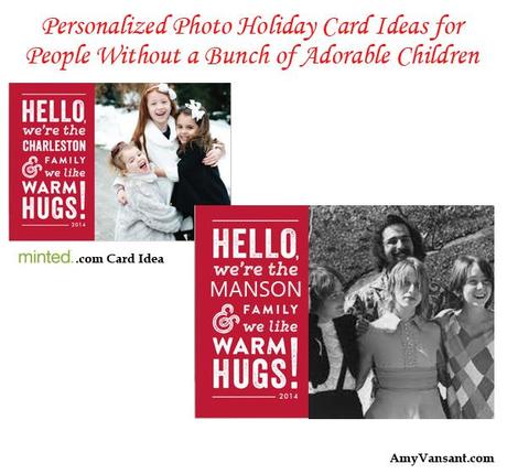 Personalized Photo Holiday Card Ideas for People Without a Bunch of Adorable Children manson