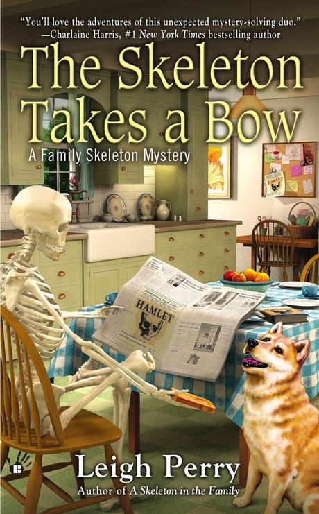 Review:  The Skeleton Takes a Bow by Leigh Perry