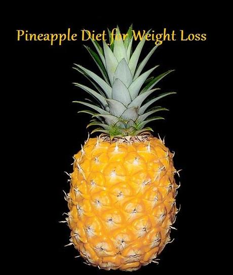 pineapple diet for weight loss