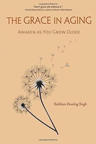 The Grace in Aging: Review