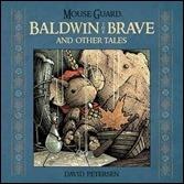 Mouse Guard: Baldwin the Brave and Other Tales HC Cover