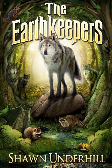 The Earthkeepers by Shawn Underhill: Book Blast earthkeepers