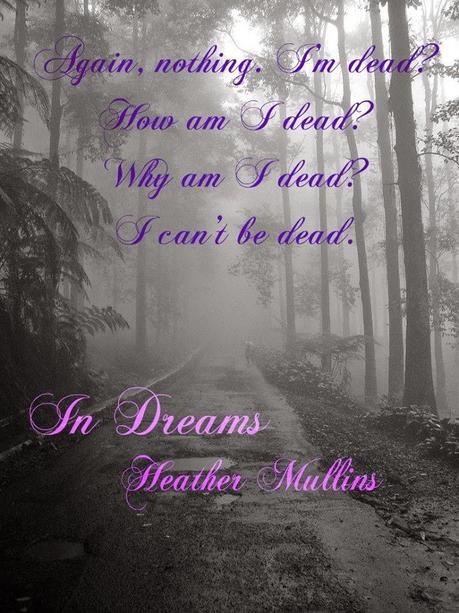 In Dreams by Heather Mullins: Book Review In Dreams by Heather Mullins: Book Review
