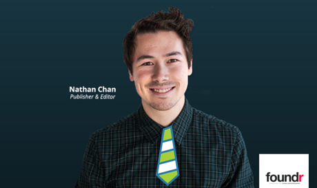 Nathan Chan of Foundr Magazine: A Digital Magazine For Young Entrepreneurs