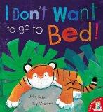 Children’s Hour: I Don’t Want To Go To Bed