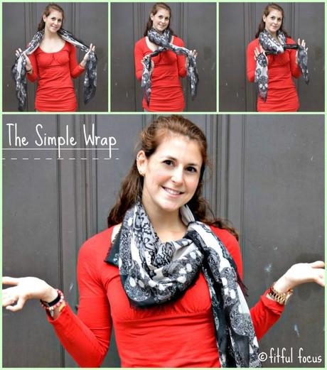 Fit & Fashionable Friday Link Up #5 – 5 Ways to Tie A Scarf The Simple Wrap Scarf Style via Fitful Focus #fitnfashionable #fashiontip #style #scarves #howto