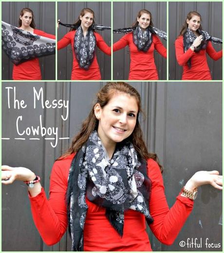 Fit & Fashionable Friday Link Up #5 – 5 Ways to Tie A Scarf The Messy Cowboy Scarf Style via Fitful Focus #fitnfashionable #fashiontip #style #scarves #howto