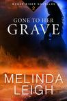 Gone to Her Grave (Rogue River, #2)