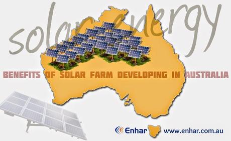Benefits of Solar Farm Developing in Australia