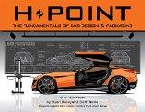 H-Point 2nd Edition: The Fundamentals of Car Design & Packaging