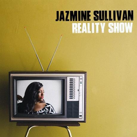 Jazmine Sullivan Drops TrackListing & Album Release Date Reality Show