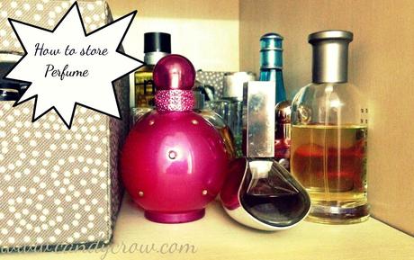 7 Tips To Store Your Perfumes