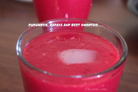 Cucumber, Papaya and Beet Smoothie