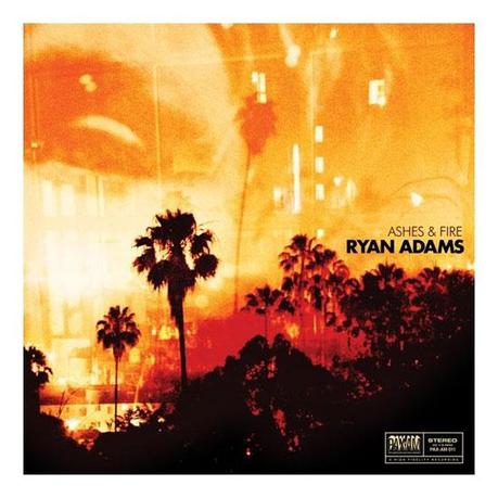 ryan adams ashes and fire TOP 25 ALBUMS OF 2011
