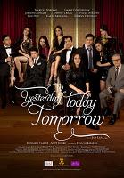 Yesterday, Today and Tomorrow (2011) Pinoy Movie Reviews