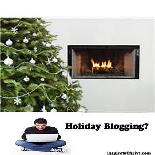 Holiday Blogging?