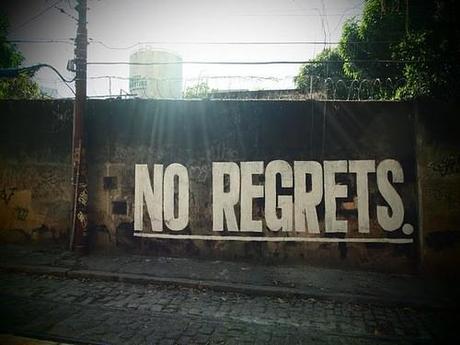 No To Regrets