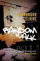 'Random Walk' – the debut novel of dancer-turned-writer, Alexandra Claire