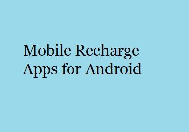 mobile recharge apps android